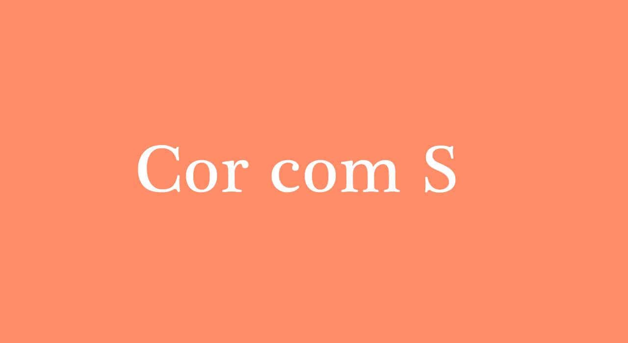 Cor com S